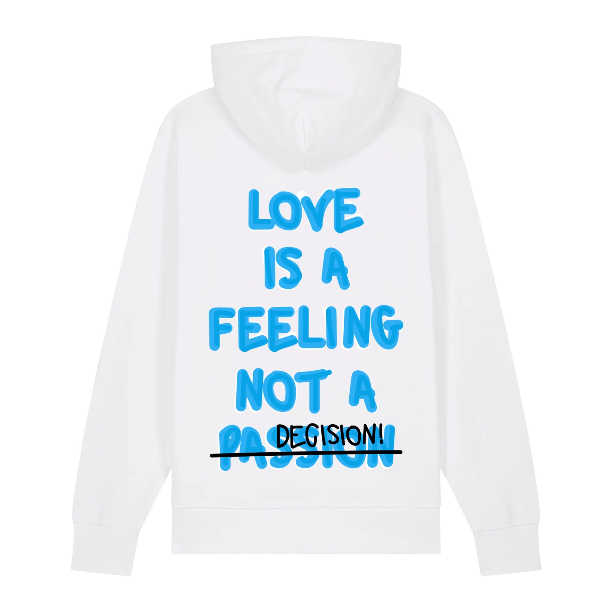 SWEAT CAPUCHE BLANC - LOVE IS A FEELING