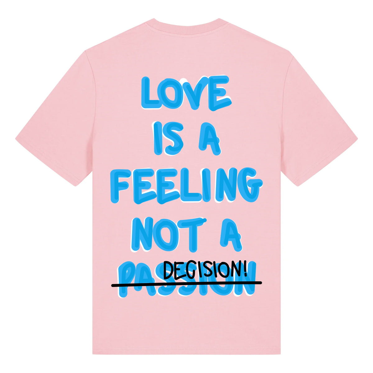 T-shirt unisexe rose Love Is a Feeling ATNT PARIS, vue de dos.